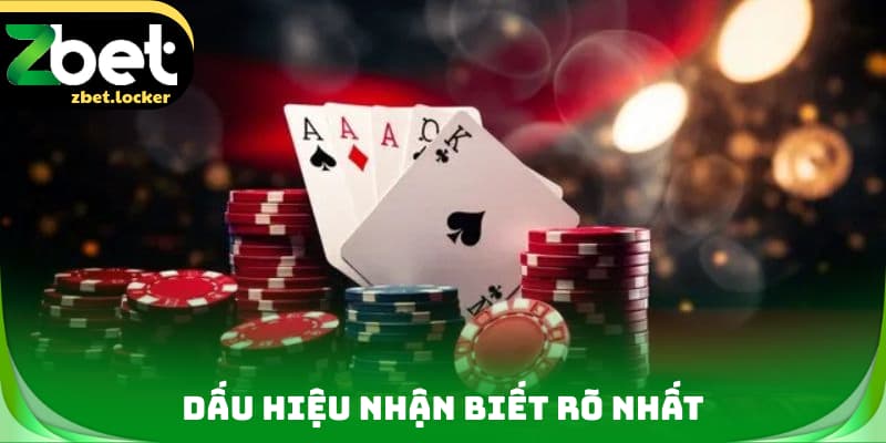 Dấu hiệu nhận biết rõ nhất