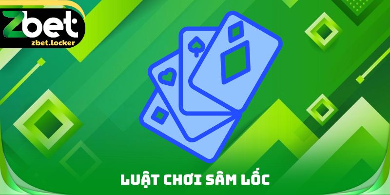 Luật chơi Sâm lốc