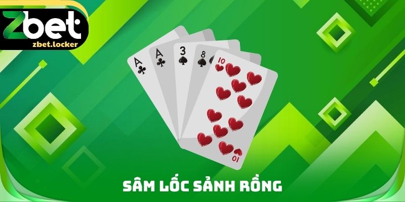 Sâm Lốc Sảnh Rồng
